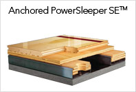 Anchored PowerSleeper™ SE